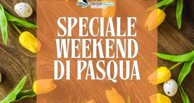 Offerta Weekend di Pasqua