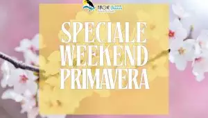 Offerta Weekend di primavera